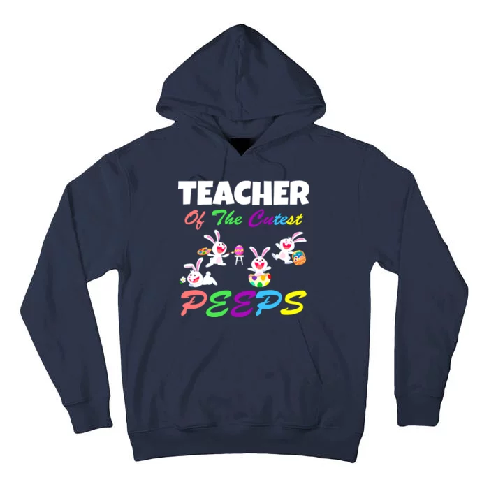 Cute Easter: Teacher Of The Cutest Peeps Tall Hoodie