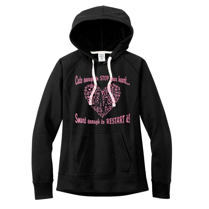 Cute Enough To Stop The Heart Women's Fleece Hoodie