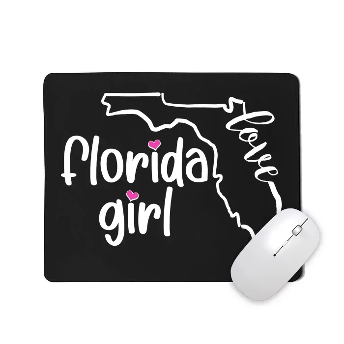 Cute Florida Girl Love Mousepad