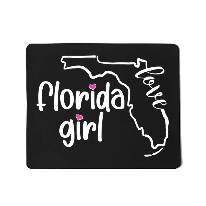 Cute Florida Girl Love Mousepad