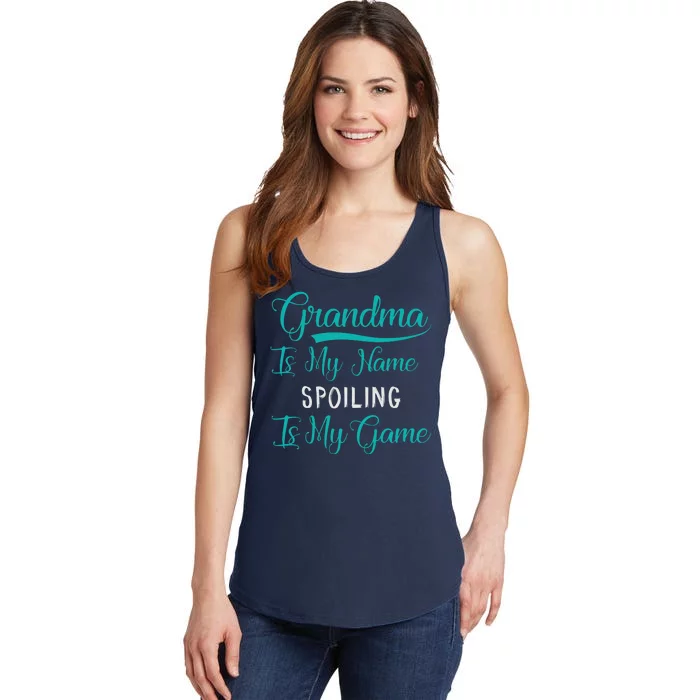 Cute Funny Grandma Is My Name Spoiling Is My Game Ladies Essential Tank