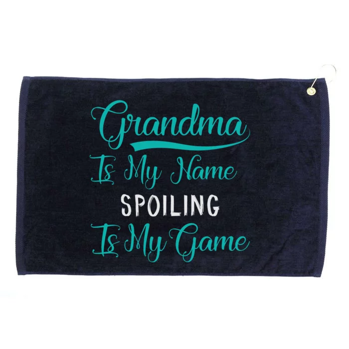 Cute Funny Grandma Is My Name Spoiling Is My Game Grommeted Golf Towel