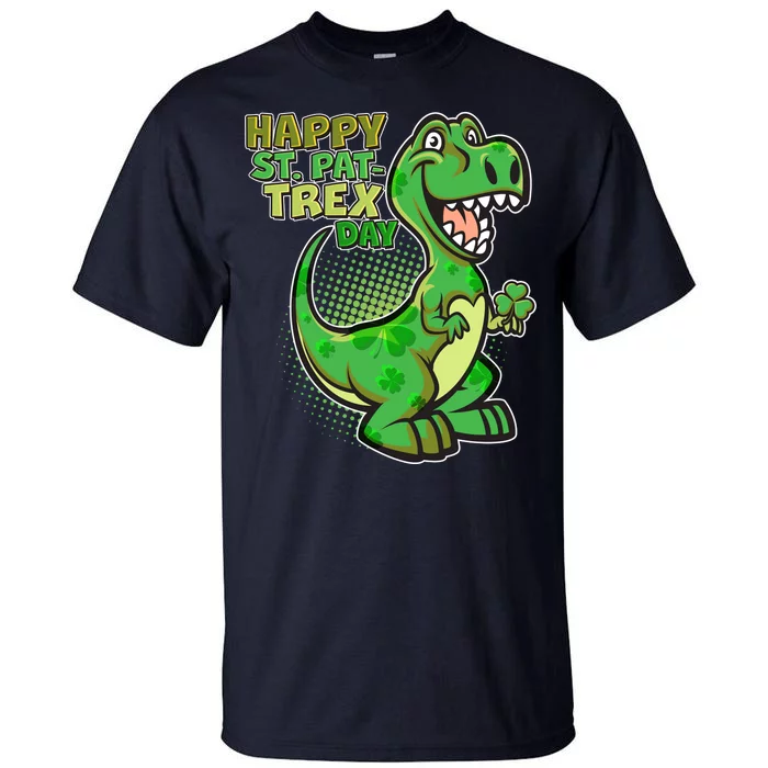 Cute Funny Happy St Pat-Trex Day Tall T-Shirt