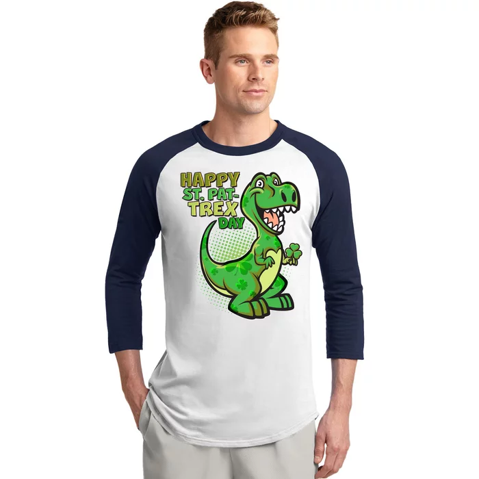 Cute Funny Happy St Pat-Trex Day Baseball Sleeve Shirt