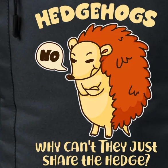 Cute Funny Hedgehogs Why Can't They Just Share the Hedge? Daily Commute Backpack