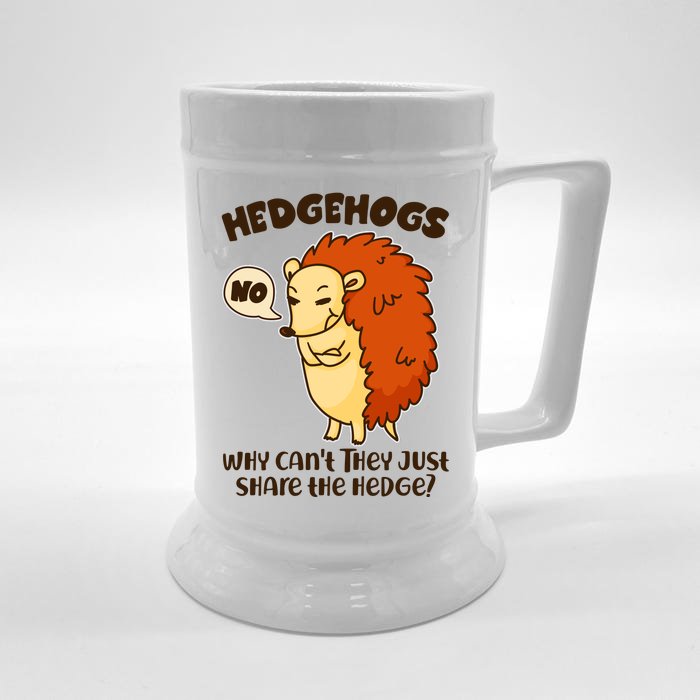 Cute Funny Hedgehogs Why Can't They Just Share the Hedge? Front & Back Beer Stein