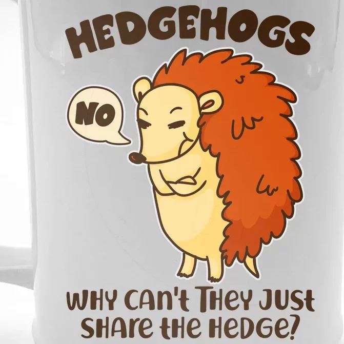 Cute Funny Hedgehogs Why Can't They Just Share the Hedge? Front & Back Beer Stein