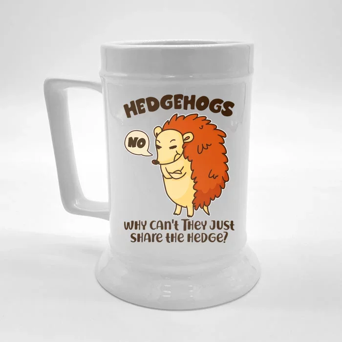 Cute Funny Hedgehogs Why Can't They Just Share the Hedge? Front & Back Beer Stein