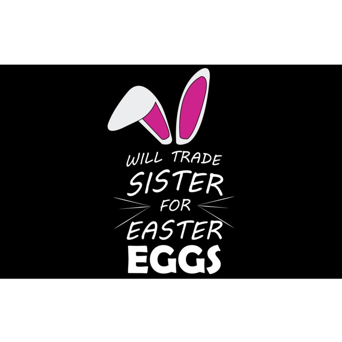 Cute Funny Will Trade Sister For Easter Eggs Bumper Sticker