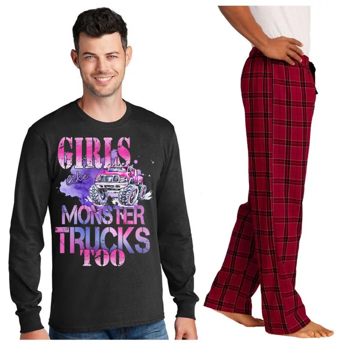 Cute Girls Like Monster Trucks Too Awesome Long Sleeve Pajama Set