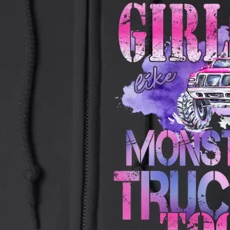 Cute Girls Like Monster Trucks Too Awesome Full Zip Hoodie