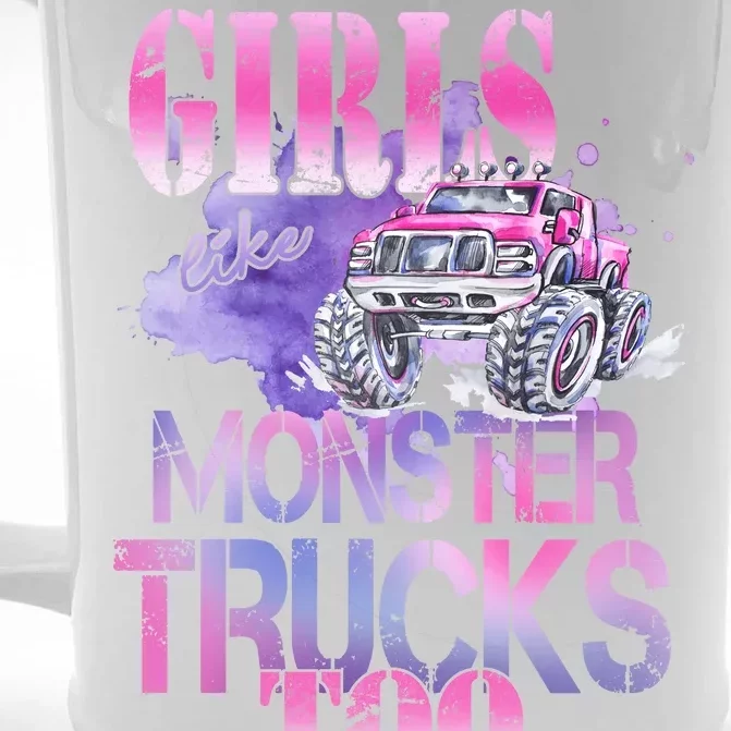 Cute Girls Like Monster Trucks Too Awesome Front & Back Beer Stein