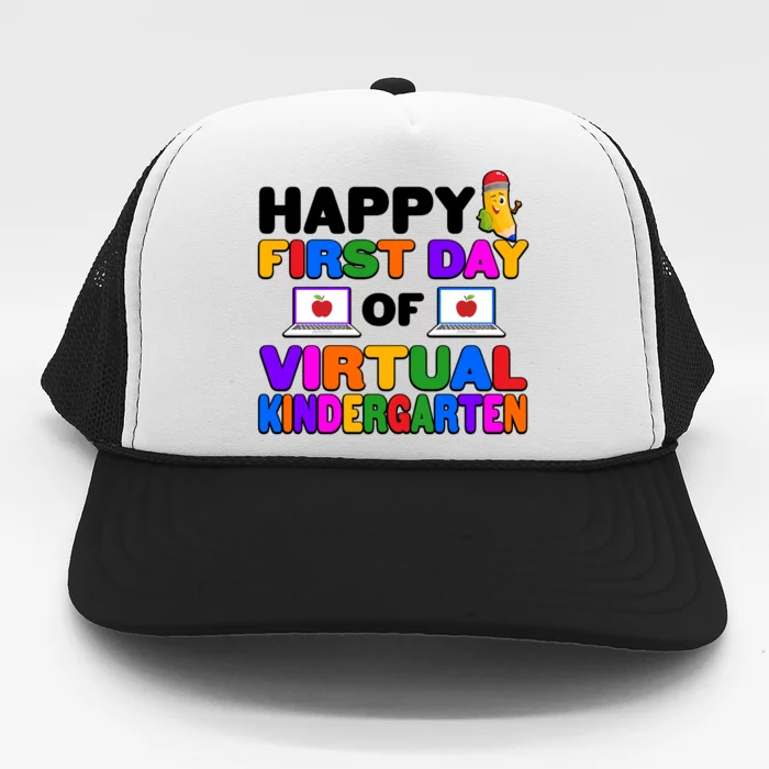 Cute Happy First Day Of Virtual Kindergarten Trucker Hat