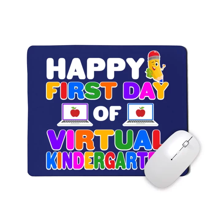 Cute Happy First Day Of Virtual Kindergarten Mousepad