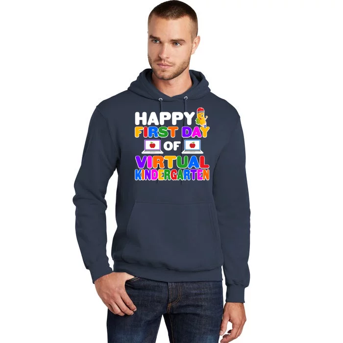 Cute Happy First Day Of Virtual Kindergarten Tall Hoodie