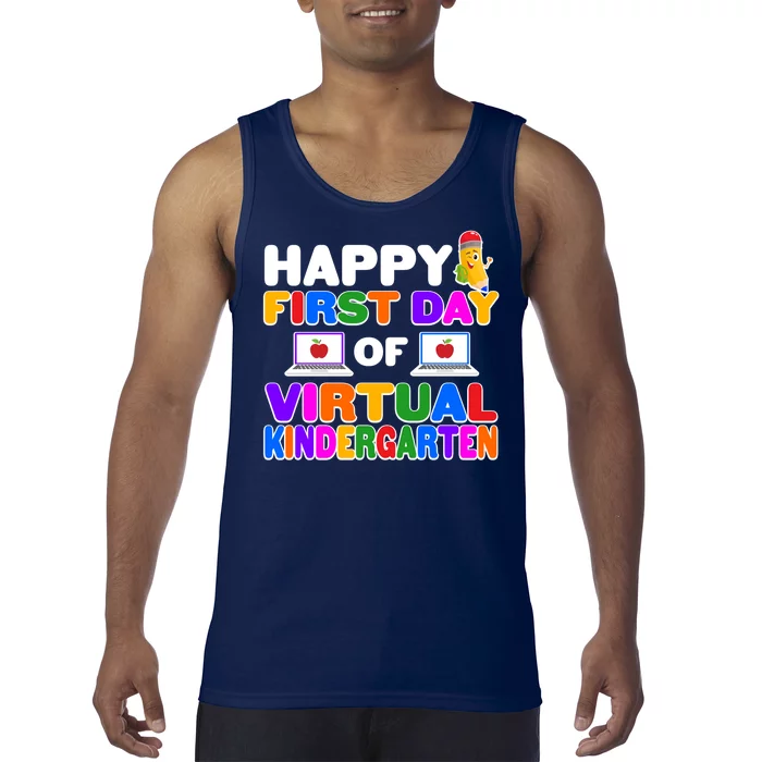 Cute Happy First Day Of Virtual Kindergarten Tank Top