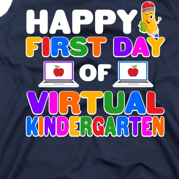 Cute Happy First Day Of Virtual Kindergarten Tank Top