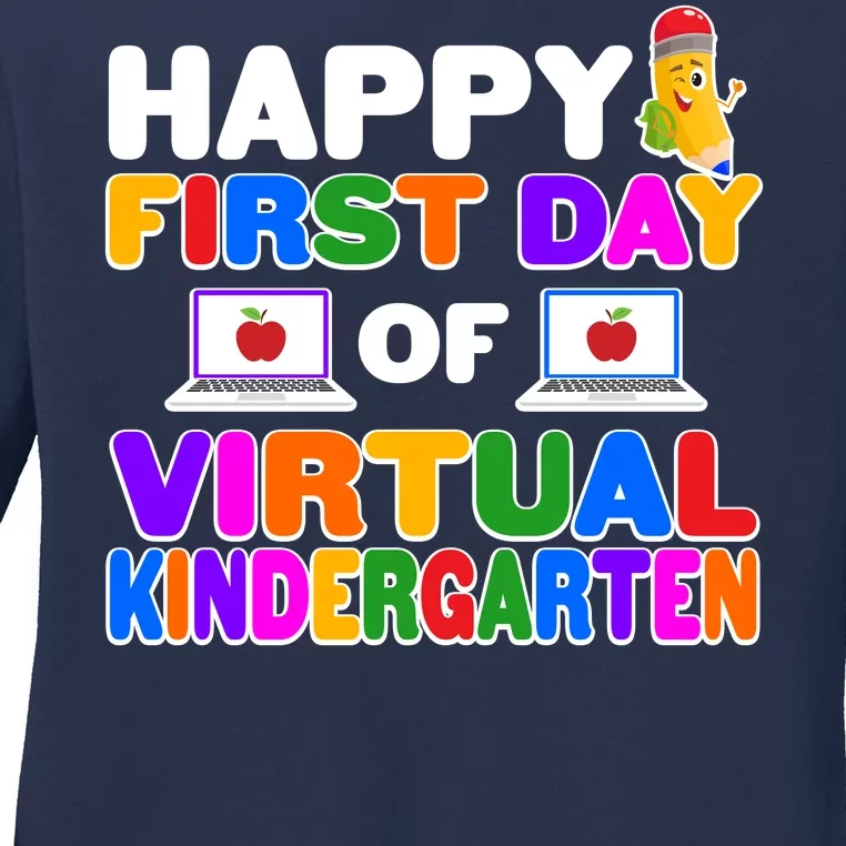 Cute Happy First Day Of Virtual Kindergarten Ladies Long Sleeve Shirt