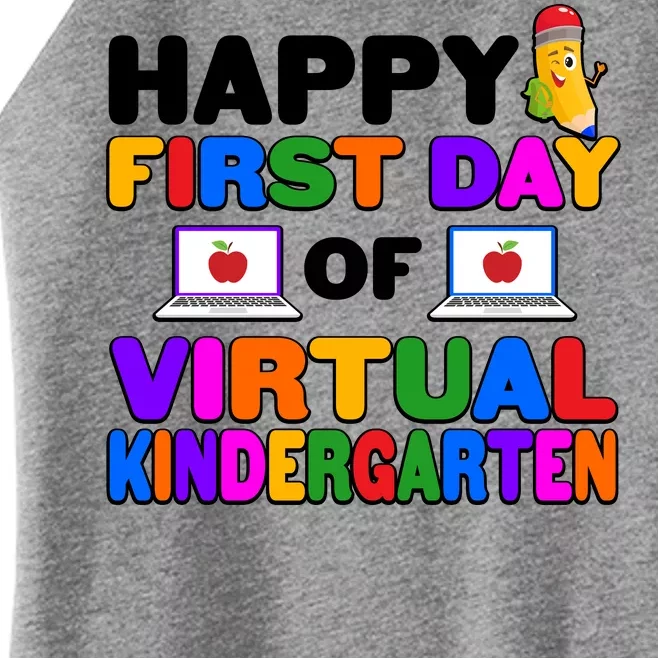 Cute Happy First Day Of Virtual Kindergarten Women’s Perfect Tri Rocker Tank