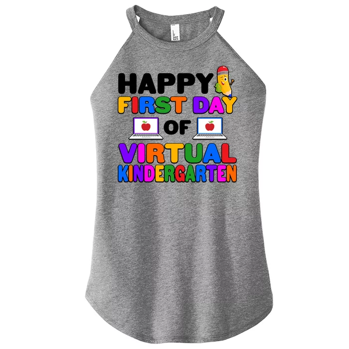 Cute Happy First Day Of Virtual Kindergarten Women’s Perfect Tri Rocker Tank