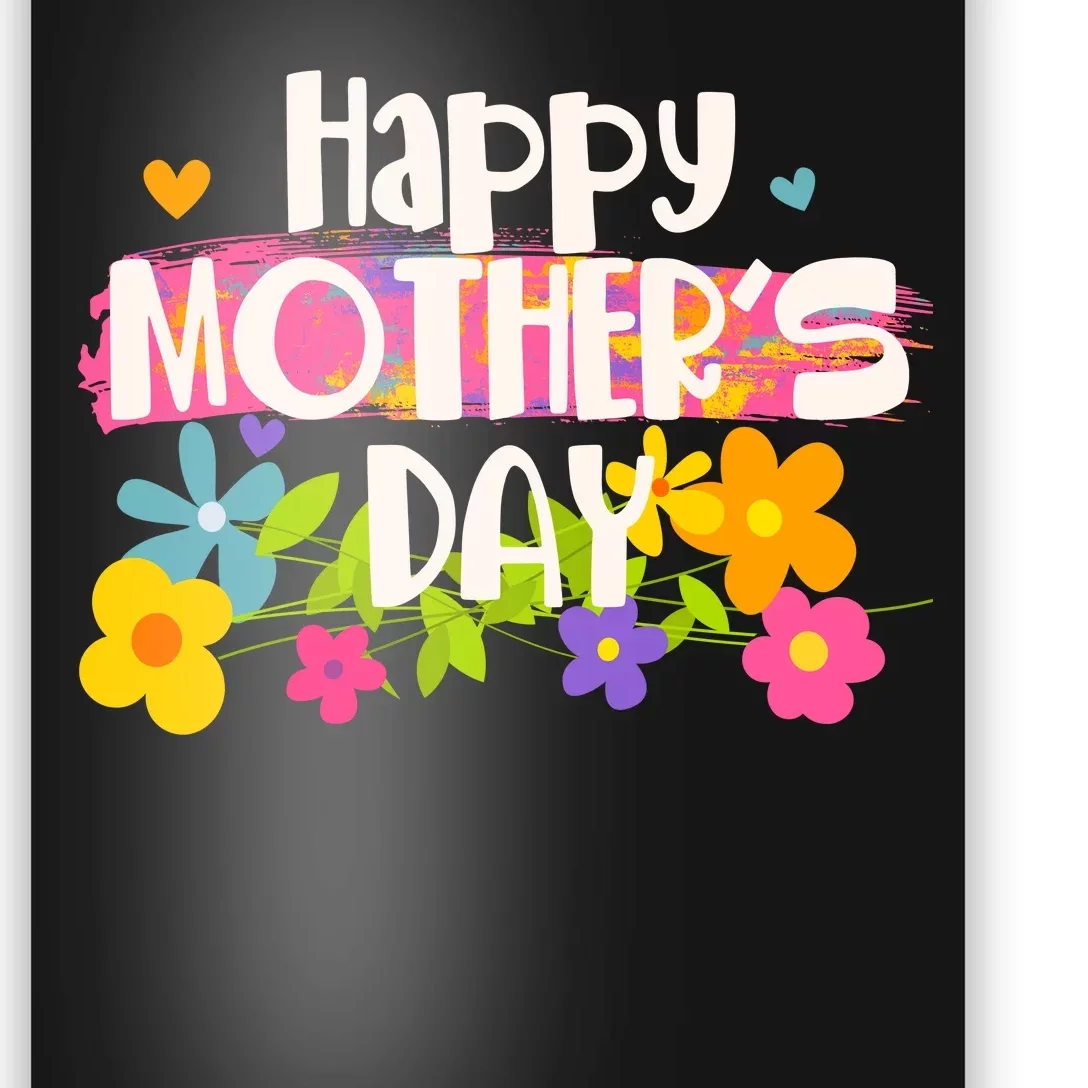 Cute Happy Mother's Day Paint Splash Flowers Poster