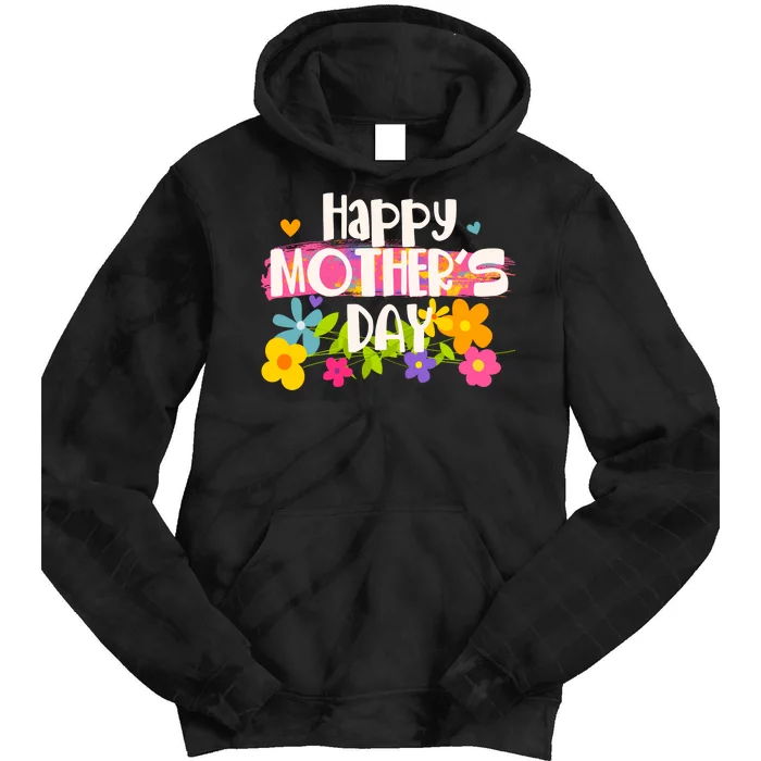 Cute Happy Mother's Day Paint Splash Flowers Tie Dye Hoodie