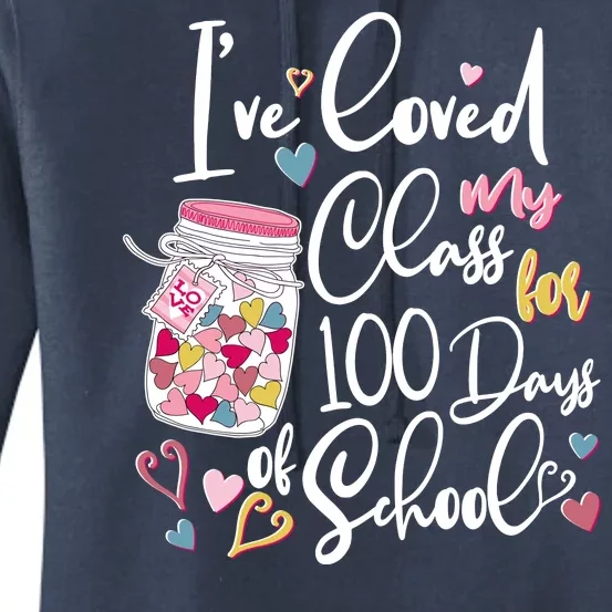 Cute I Loved My Class for 100 Days of School Valentine's Day Women's Pullover Hoodie