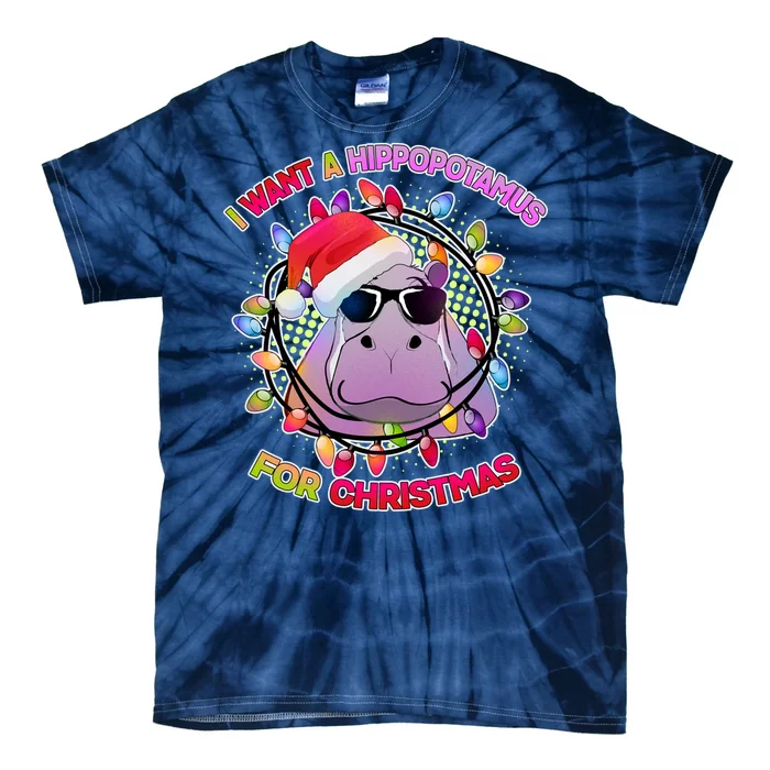 Cute I Want A Hippopotamus for Christmas Lights Tie-Dye T-Shirt