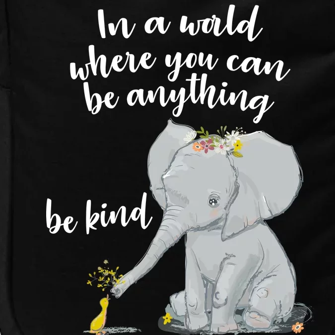 Cute Inspiring Be Anything Be Kind Impact Tech Backpack