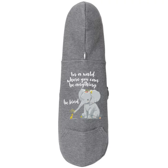 Cute Inspiring Be Anything Be Kind Doggie 3-End Fleece Hoodie