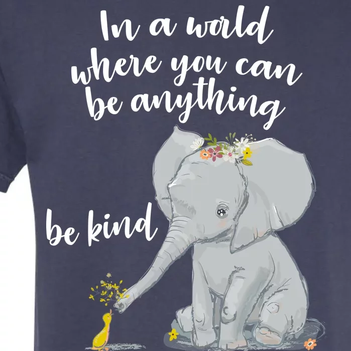 Cute Inspiring Be Anything Be Kind Garment-Dyed Heavyweight T-Shirt