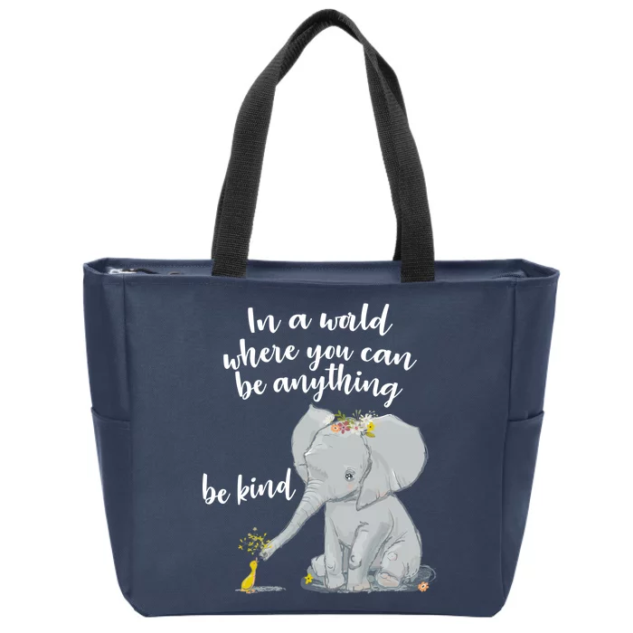 Cute Inspiring Be Anything Be Kind Zip Tote Bag