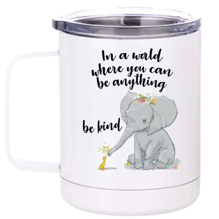 Cute Inspiring Be Anything Be Kind Front & Back 12oz Stainless Steel Tumbler Cup