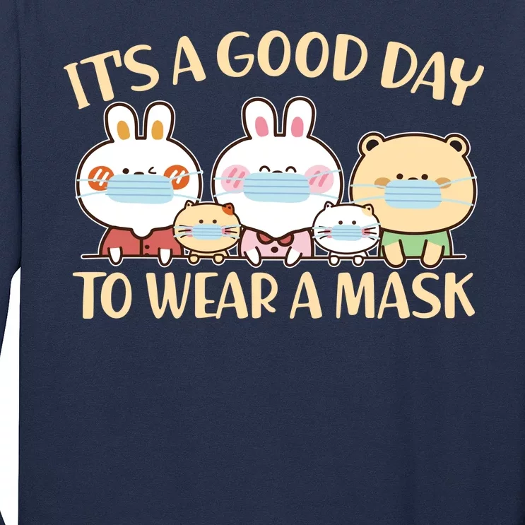 Cute It's A Good Day To Wear A Mask Long Sleeve Shirt