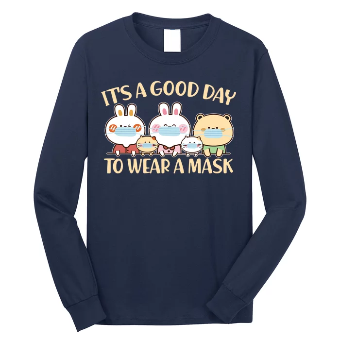 Cute It's A Good Day To Wear A Mask Long Sleeve Shirt