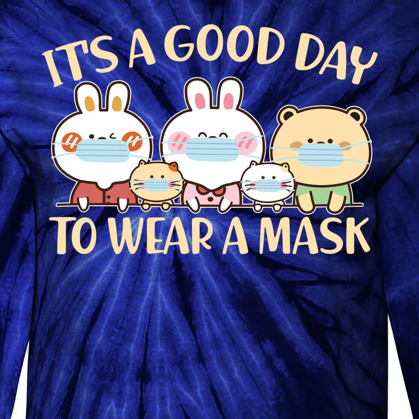 Cute It's A Good Day To Wear A Mask Tie-Dye Long Sleeve Shirt