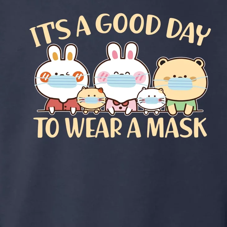 Cute It's A Good Day To Wear A Mask Toddler Hoodie