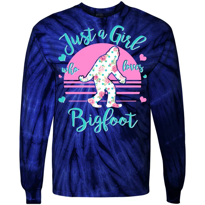 Cute Just a Girl Who Loves Bigfoot Tie-Dye Long Sleeve Shirt