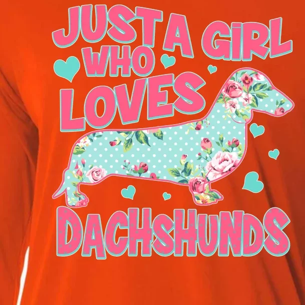 Cute Just A Girl Who Loves Dachshunds Cooling Performance Long Sleeve Crew