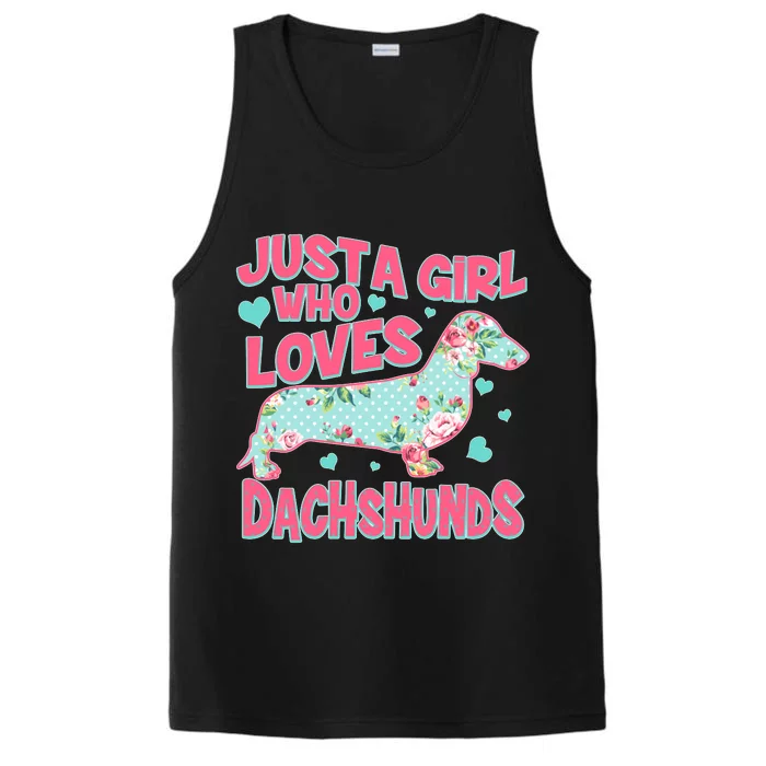 Cute Just A Girl Who Loves Dachshunds Performance Tank