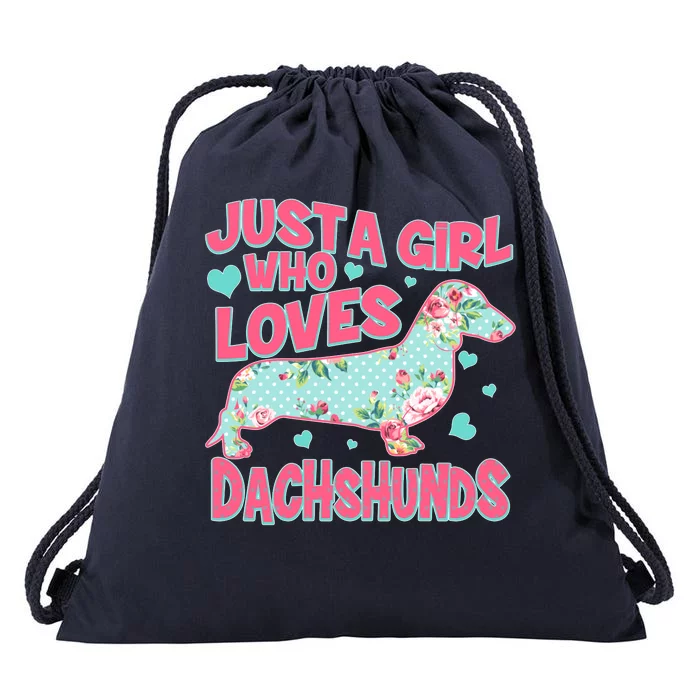 Cute Just A Girl Who Loves Dachshunds Drawstring Bag