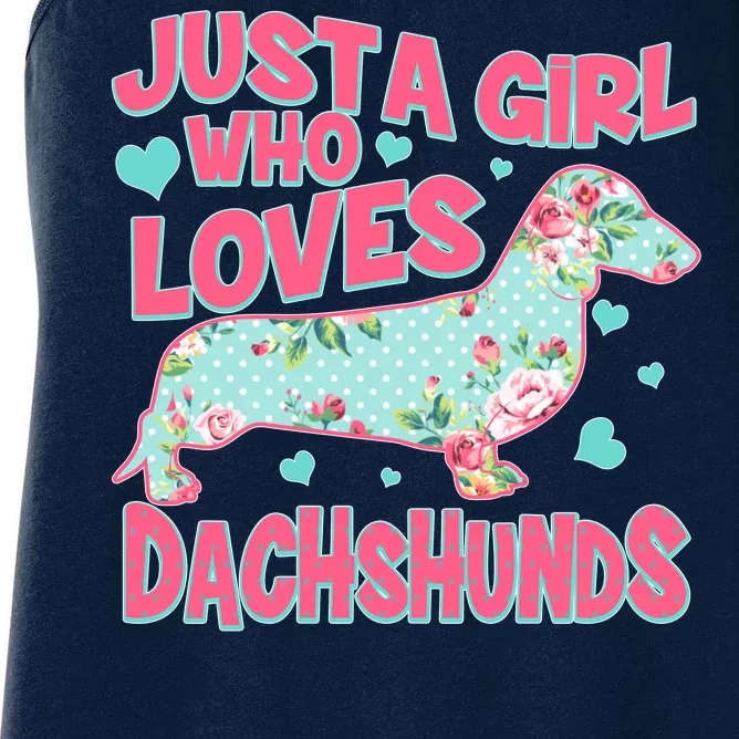 Cute Just A Girl Who Loves Dachshunds Women's Racerback Tank