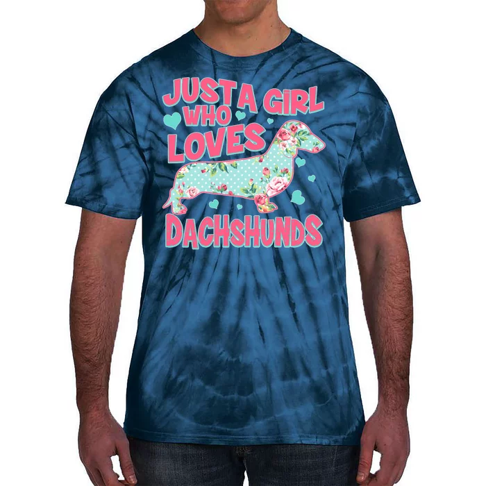 Cute Just A Girl Who Loves Dachshunds Tie-Dye T-Shirt