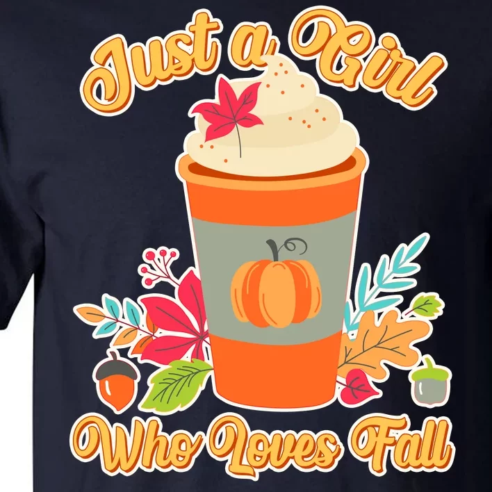 Cute Just A Girl Who Loves Fall Tall T-Shirt