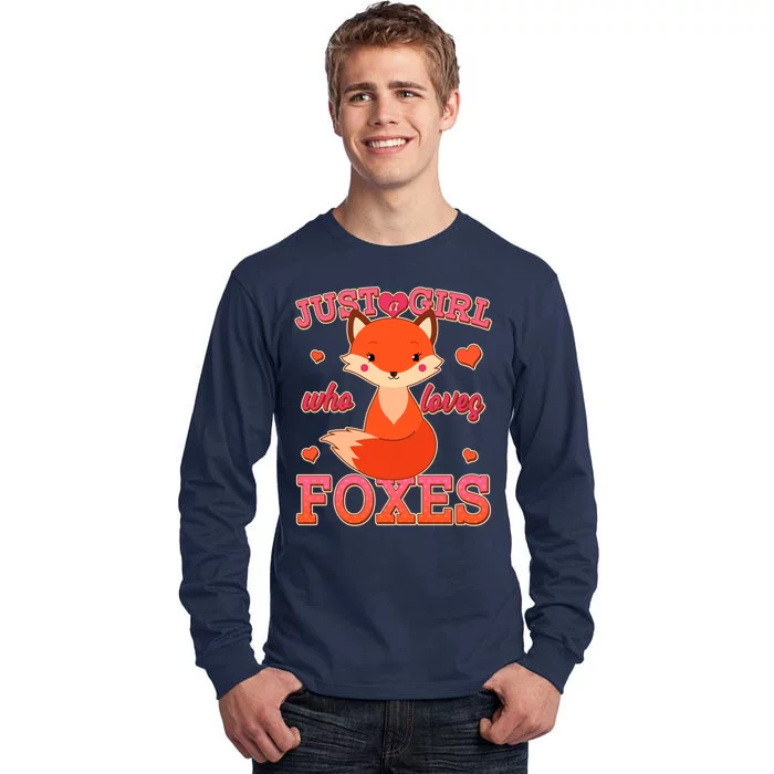 Cute Just A Girl Who Loves Foxes Tall Long Sleeve T-Shirt