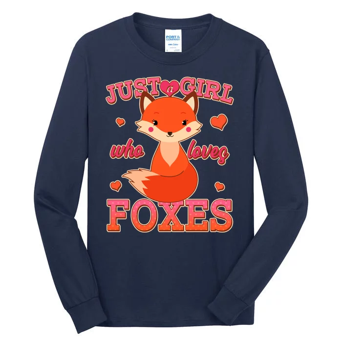 Cute Just A Girl Who Loves Foxes Tall Long Sleeve T-Shirt