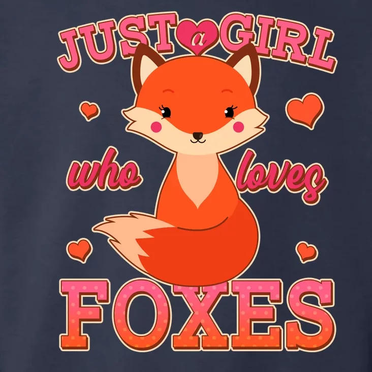 Cute Just A Girl Who Loves Foxes Toddler Hoodie