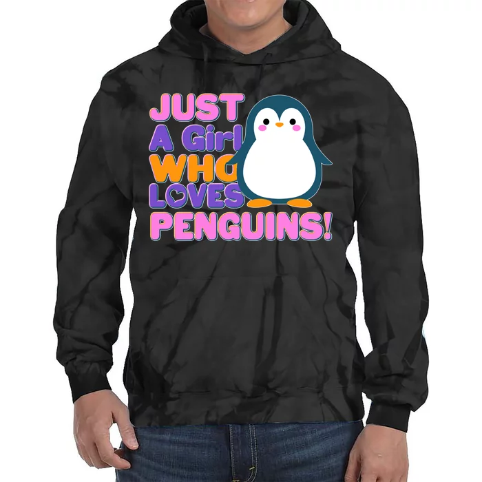 Cute Just A Girl Who Loves Penguins Tie Dye Hoodie