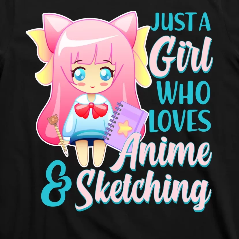 Cute Kawaii Just a Girl Who Loves Anime and Sketching T-Shirt