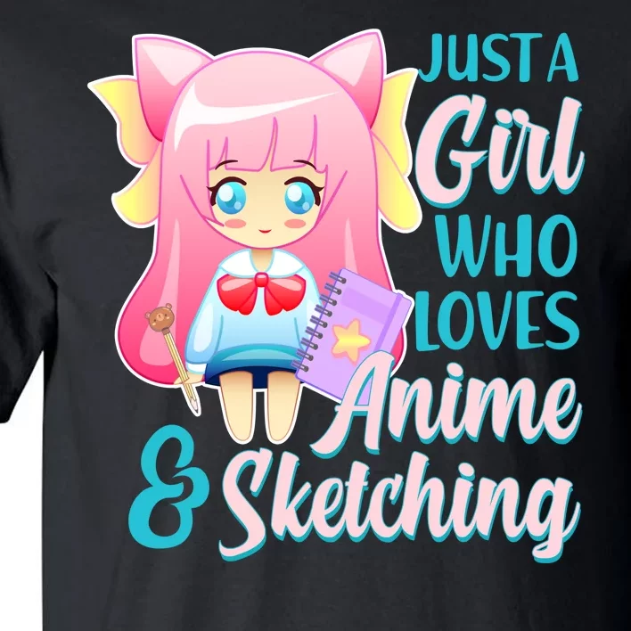 Cute Kawaii Just a Girl Who Loves Anime and Sketching Tall T-Shirt